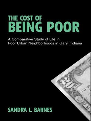 cover image of The Cost of Being Poor